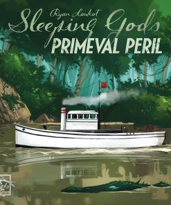 Sleeping Gods: Primeval Peril